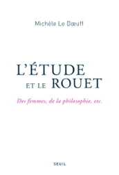 L Étude et le Rouet. Des femmes, de la philosophie, etc.