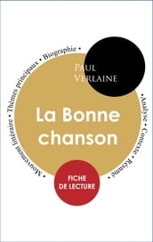 Étude intégrale : La Bonne Chanson (fiche de lecture, analyse et résumé)