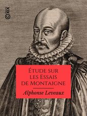 Étude sur les Essais de Montaigne