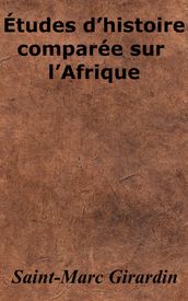 Études d histoire comparée sur l Afrique