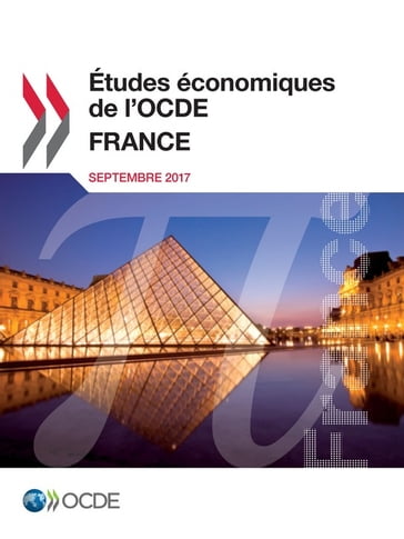 Études économiques de l'OCDE : France 2017 - Collectif