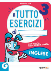 Il tutto esercizi. Inglese. Per la Scuola elementare. 3.