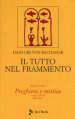 Il tutto nel frammento. 28: Preghiera e mistica