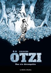 Ötzi - une vie décongelée