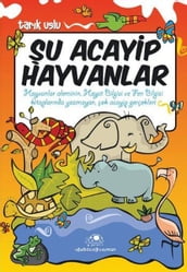 u Acayip Hayvanlar