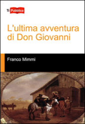 L ultima avventura di Don Giovanni