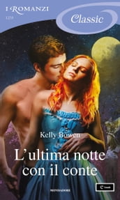 L ultima notte con il conte (I Romanzi Classic)