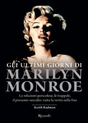 Gli ultimi giorni di Marilyn Monroe