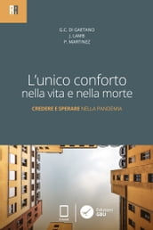 L unico conforto nella vita e nella morte