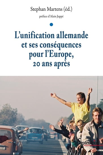 L'unification allemande et ses conséquences pour l'Europe, 20ans après - Collectif