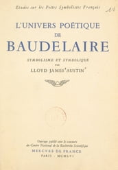 L univers poétique de Baudelaire