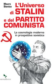 L universo di Stalin e del Partito comunista