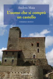 L uomo che si comprò un castello