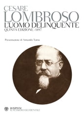 L uomo delinquente - quinta edizione - 1897