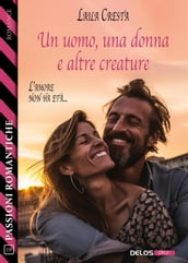 Un uomo, una donna e altre creature