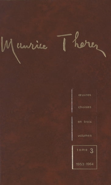 Œuvres choisies en trois volumes (3). 1953-1964 - Maurice Thorez