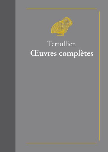 Œuvres complètes - Tertullien