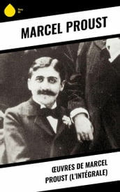 ?uvres de Marcel Proust (L Intégrale)
