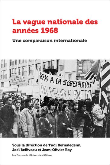 La vague nationale des années 1968 - Andrea Geniola - Carlo Pala - Clause Hauser - Daniel Poitras - Edina Howell - Gary Foley - Gilles Leydier - Maria Ackrén - Nathalie Kermoal - Philippe Martel - Richard Hill - Thierry Dominici - Xosé M. Nuñez Seixas - Yan Lespoux