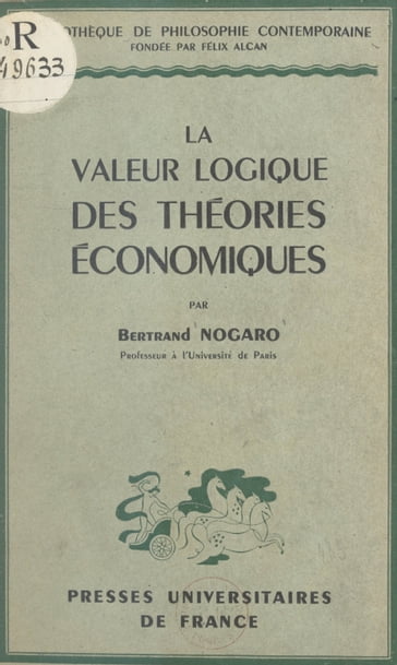 La valeur logique des théories économiques - Bertrand Nogaro - Gaston Bachelard