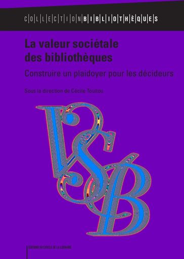 La valeur sociétale des bibliothèques - Cécile Touitou