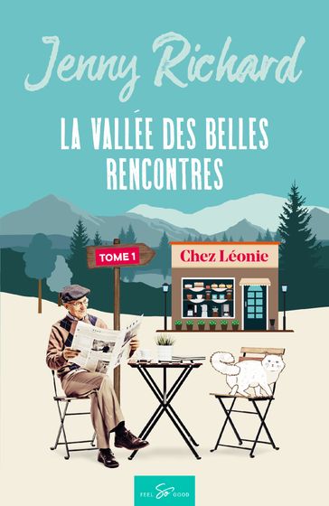 La vallée des belles rencontres - Tome 1 - Jenny Richard