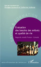 Évaluation des besoins des enfants et qualité de vie