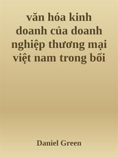 van hóa kinh doanh ca doanh nghip thng mi vit nam trong bi cnh hi nhp quc t