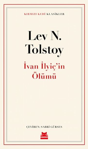 van lyiç'in Ölümü - Krmz Kedi Klasikler - Lev Nikolaevic Tolstoj