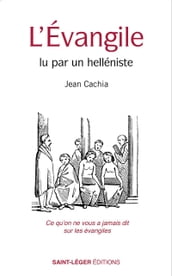 L Évangile lu par un helléniste