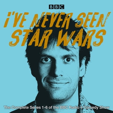 I've Never Seen Star Wars: The Complete Series 1-6 - Marcus Brigstocke