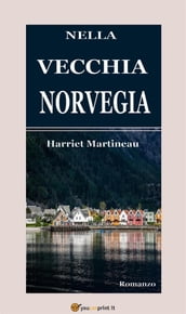 Nella vecchia Norvegia (Illustrato)