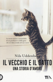 Il vecchio e il gatto. Una storia d amore