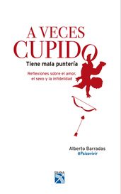 A veces cupido tiene mala puntería