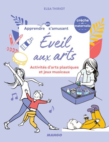 Éveil aux arts - Elsa Thiriot - Oreli Gouel