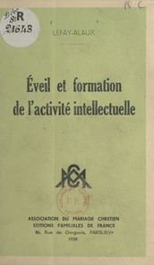 Éveil et formation de l activité intellectuelle