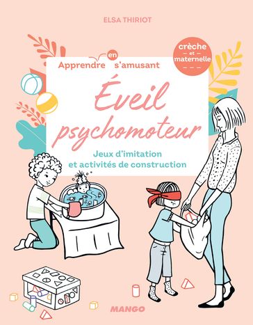 Éveil psychomoteur - Elsa Thiriot