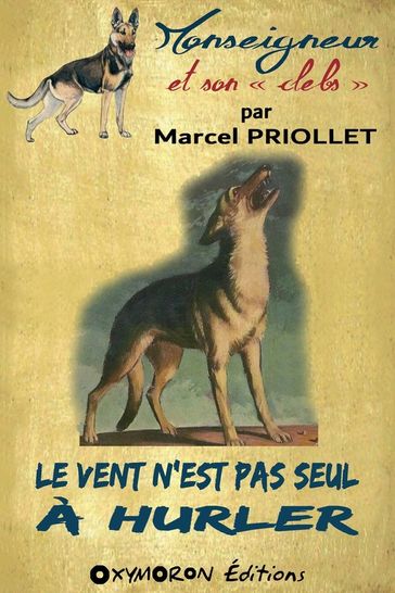 Le vent n'est pas seul à hurler - Marcel Priollet