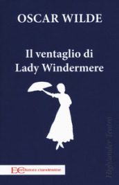 Il ventaglio di Lady Windermere