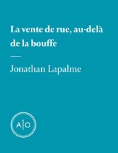 La vente de rue, au-delà de la bouffe