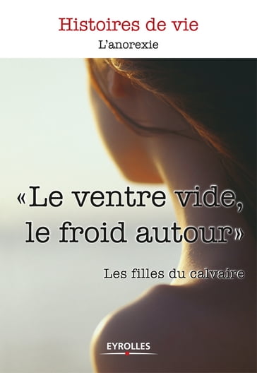 Le ventre vide, le froid autour - Les filles du calvaire