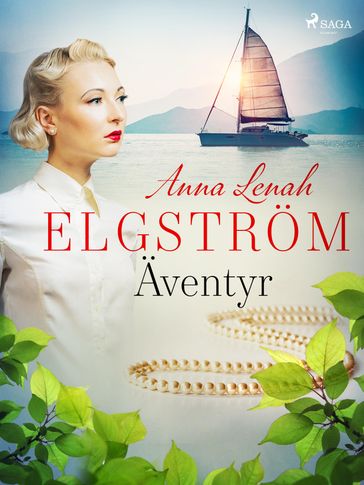 Äventyr: noveller - Anna Lenah Elgstrom