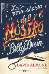 La vera storia del mostro Billy Dean