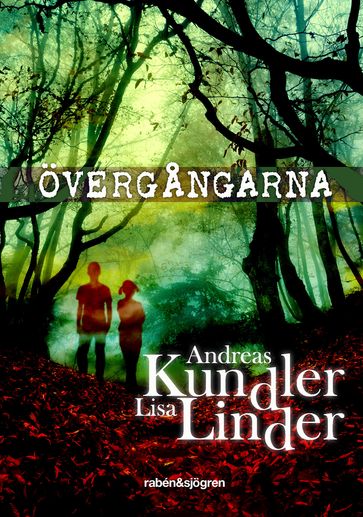 Övergangarna - Andreas Kundler - Lisa Linder