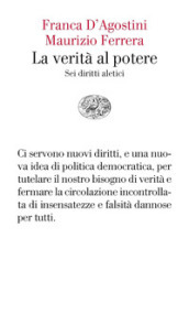 La verità al potere. Sei diritti aleatici