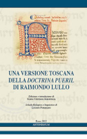Una versione toscana della «Doctrina pueril» di Raimondo Lullo