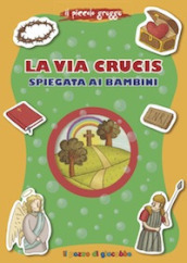 La via Crucis spiegata ai bambini