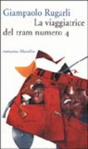 La viaggiatrice del tram numero 4