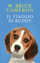 Il viaggio di Buddy. Un altra storia per umani