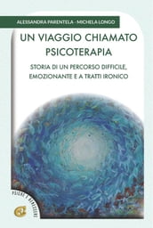 Un viaggio chiamato psicoterapia